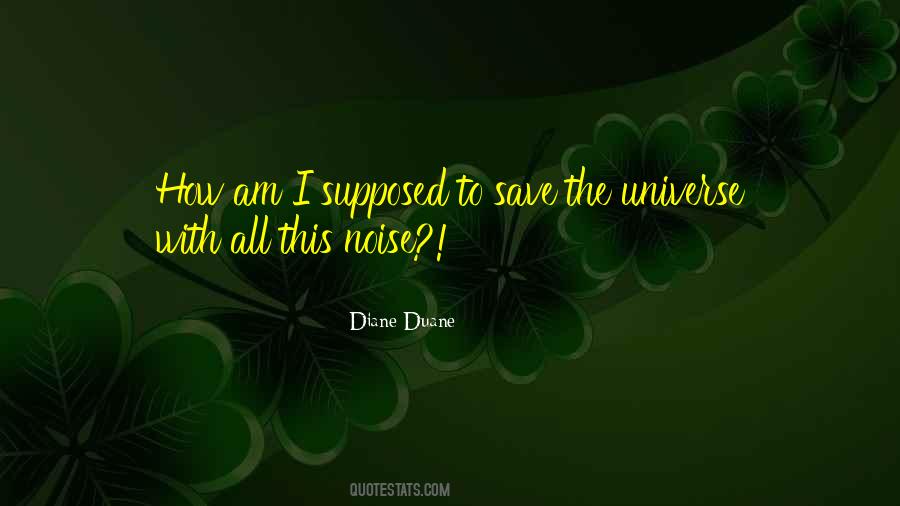 Diane Duane Quotes #1151090