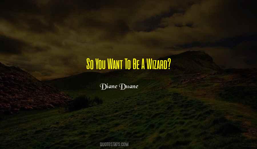 Diane Duane Quotes #637412