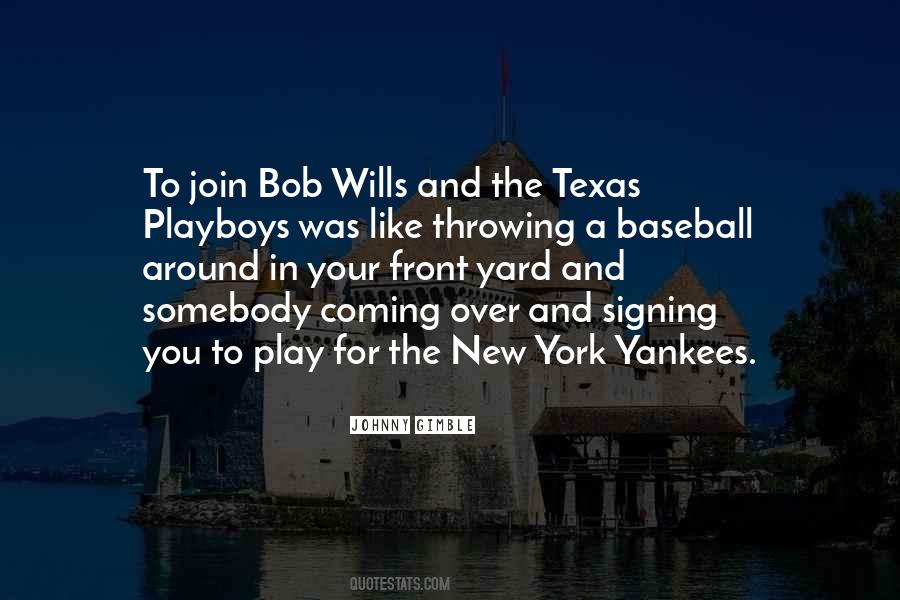 Quotes About New York Yankees #812549