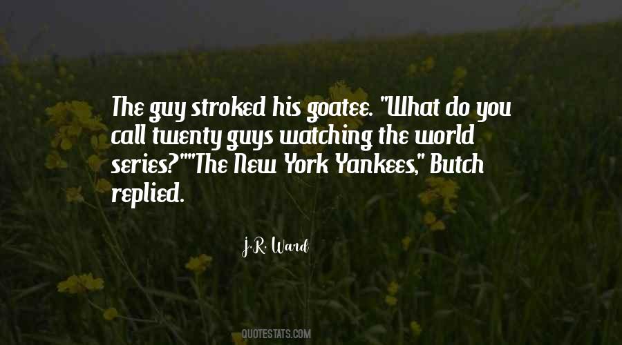 Quotes About New York Yankees #905813