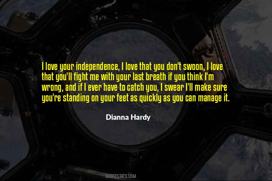 Dianna Hardy Quotes #1032542