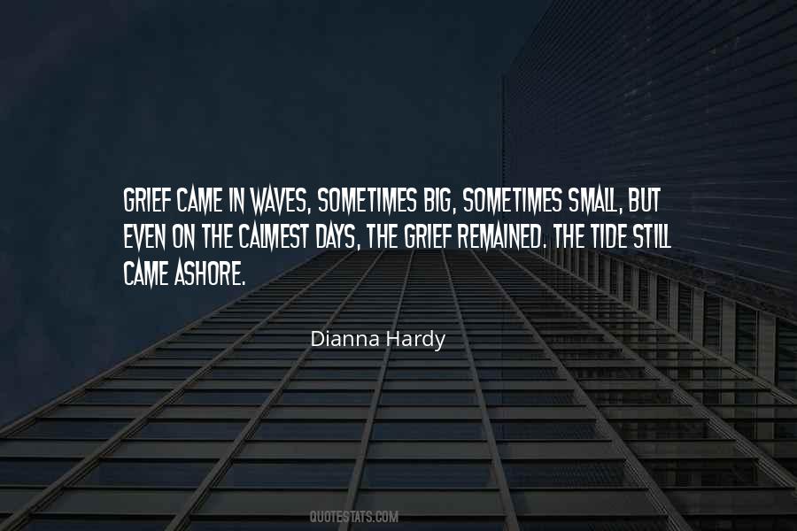 Dianna Hardy Quotes #1308089