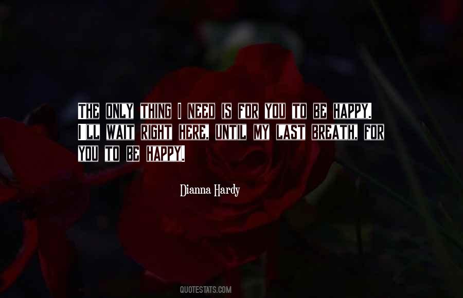 Dianna Hardy Quotes #1631405