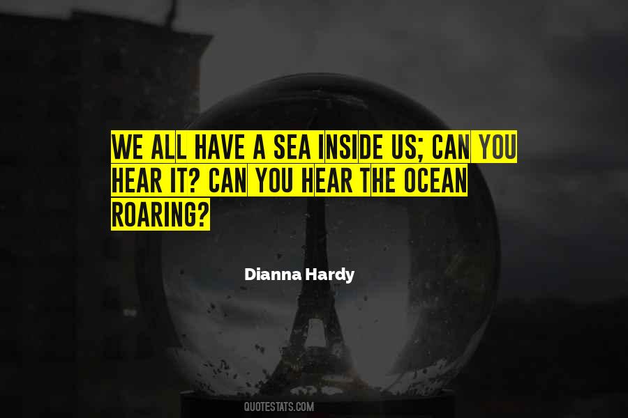 Dianna Hardy Quotes #306312