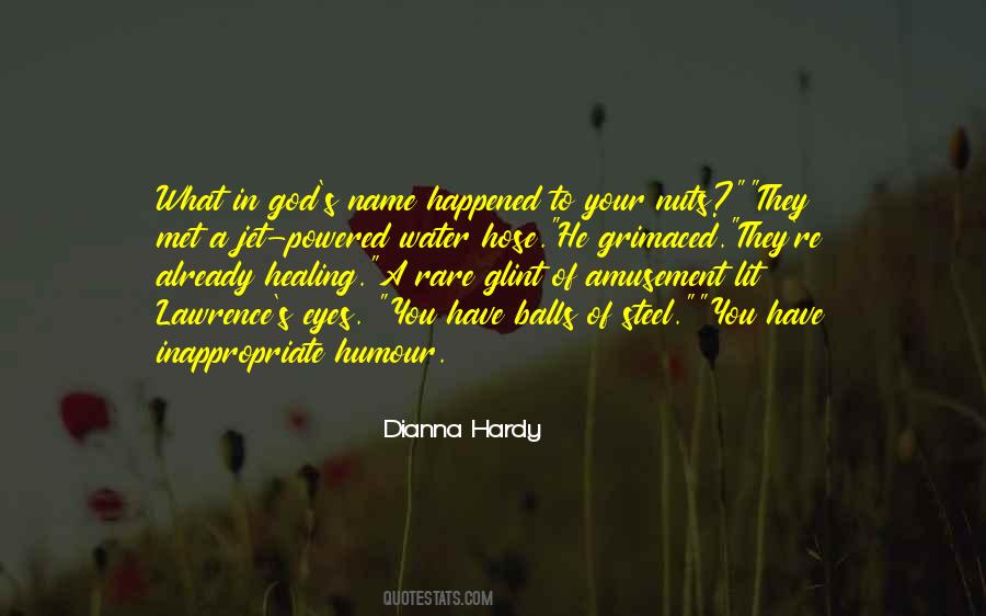 Dianna Hardy Quotes #647062