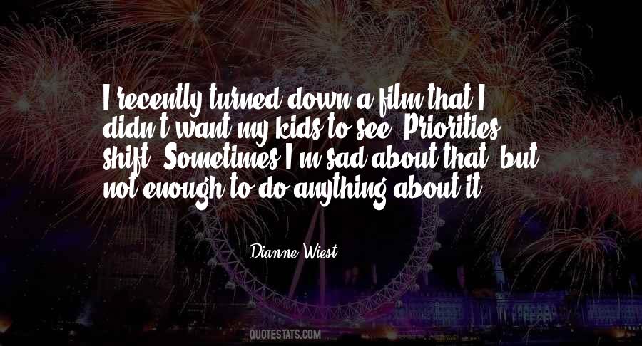 Dianne Wiest Quotes #1422652