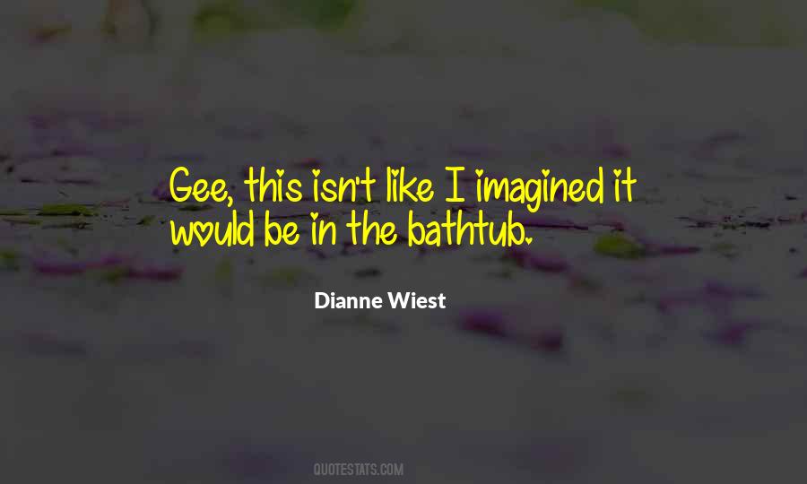 Dianne Wiest Quotes #1619489