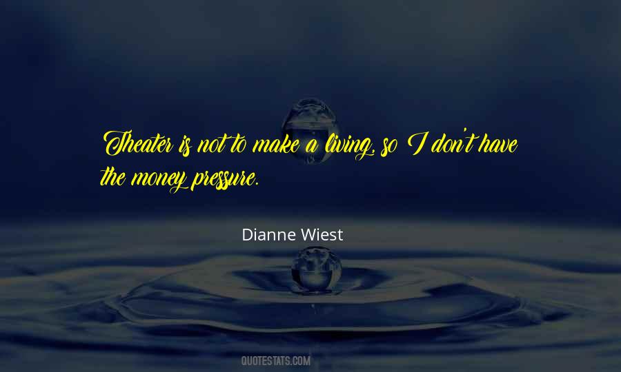 Dianne Wiest Quotes #905323