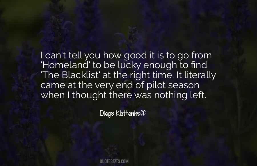 Diego Klattenhoff Quotes #359722