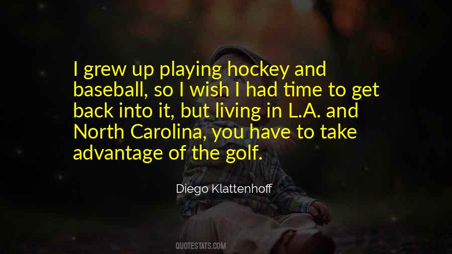 Diego Klattenhoff Quotes #395591