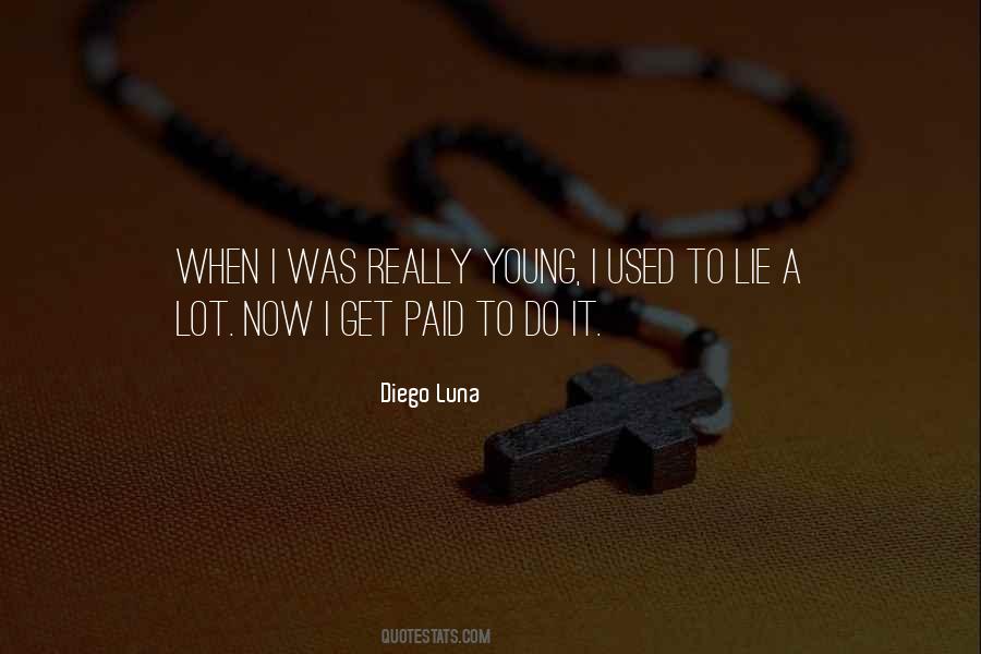 Diego Luna Quotes #72807