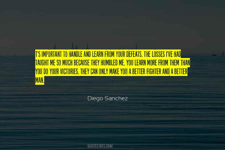 Diego Sanchez Quotes #192631