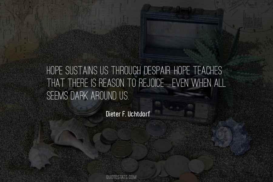 Dieter F Uchtdorf Quotes #288088