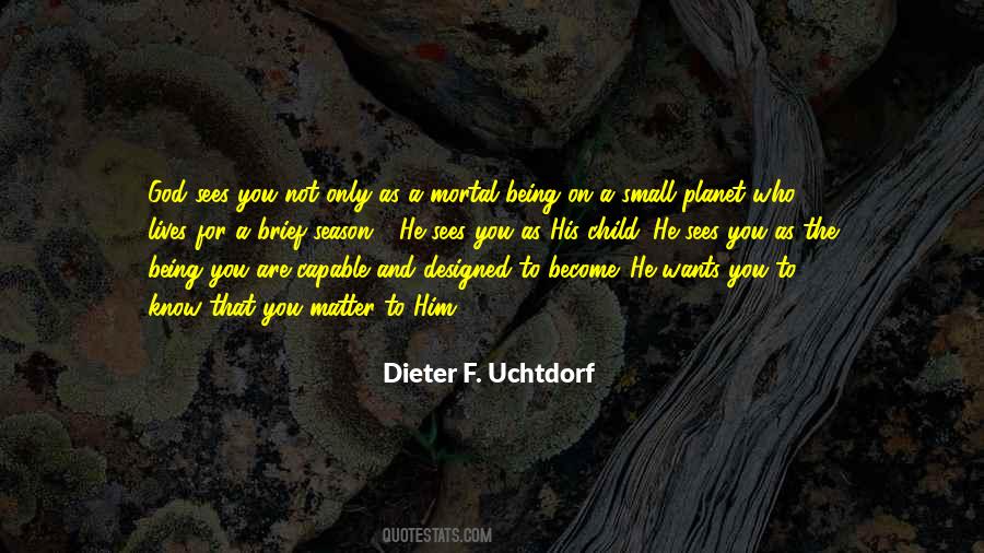 Dieter F Uchtdorf Quotes #511733