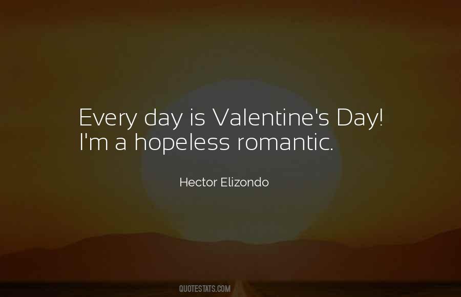 Quotes About Hopeless Romantic #1474902