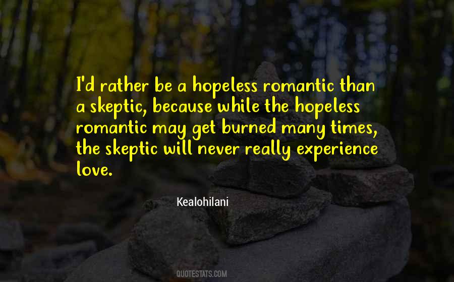 Quotes About Hopeless Romantic #656423