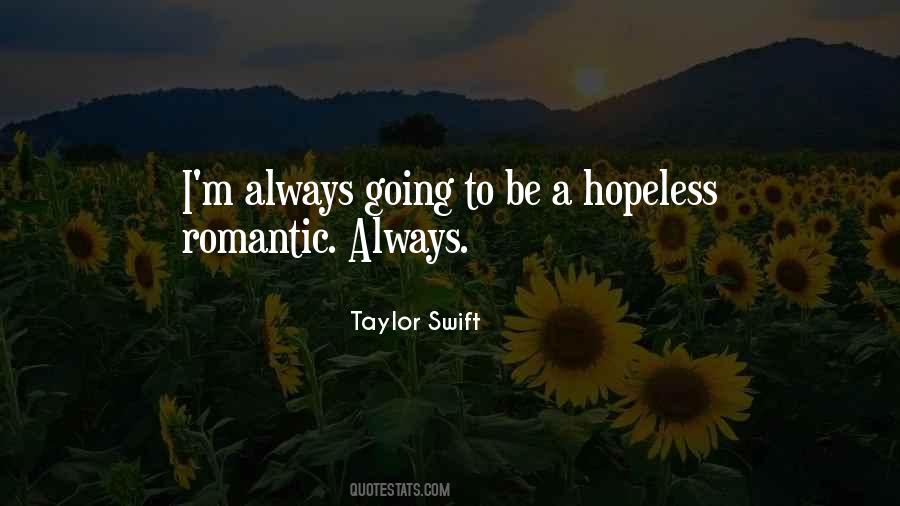 Quotes About Hopeless Romantic #930942