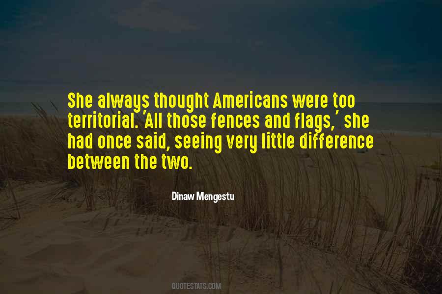 Dinaw Mengestu Quotes #655408
