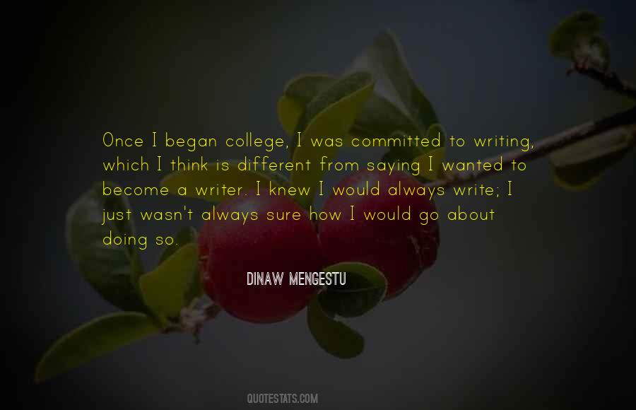 Dinaw Mengestu Quotes #669390