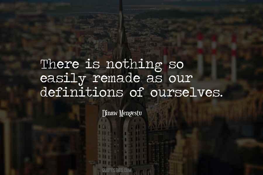 Dinaw Mengestu Quotes #755365