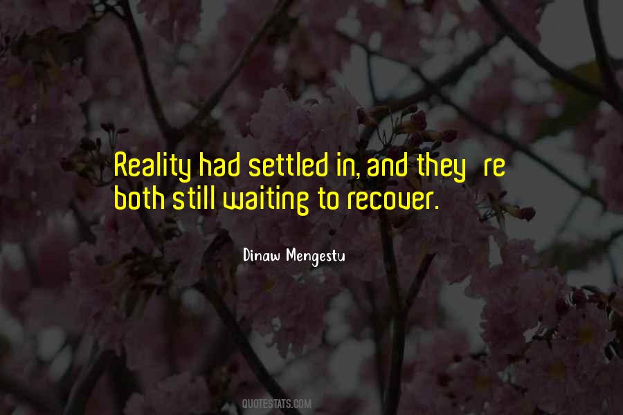 Dinaw Mengestu Quotes #951966