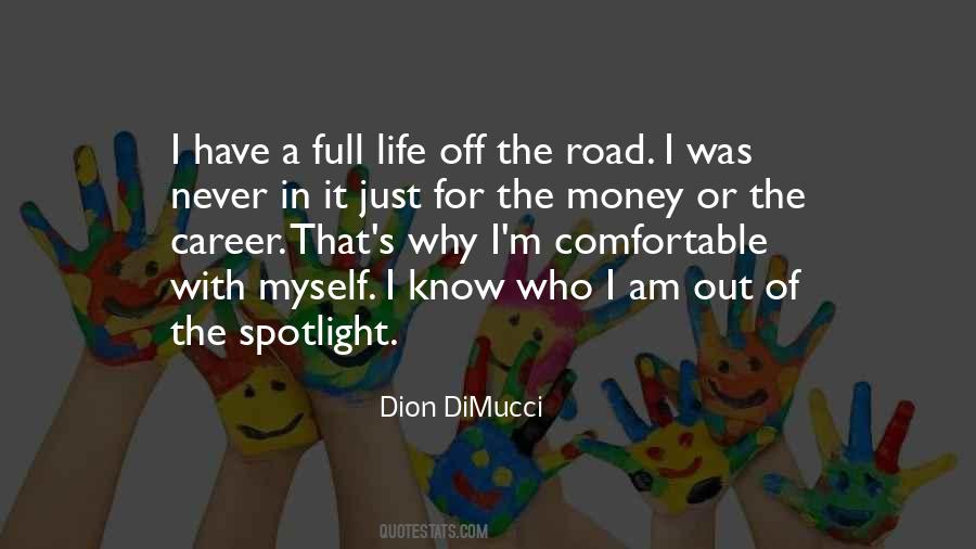 Dion Dimucci Quotes #377826