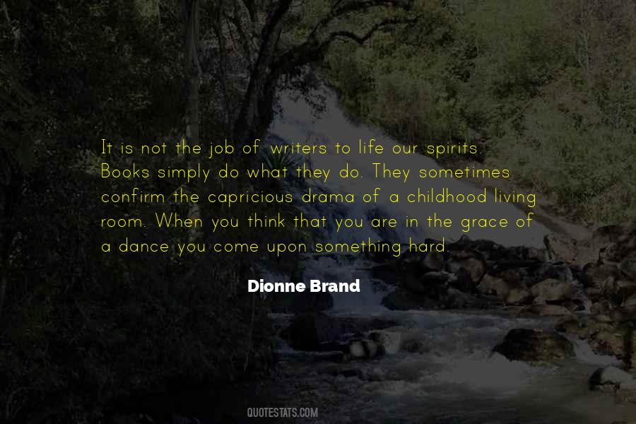 Dionne Brand Quotes #197275