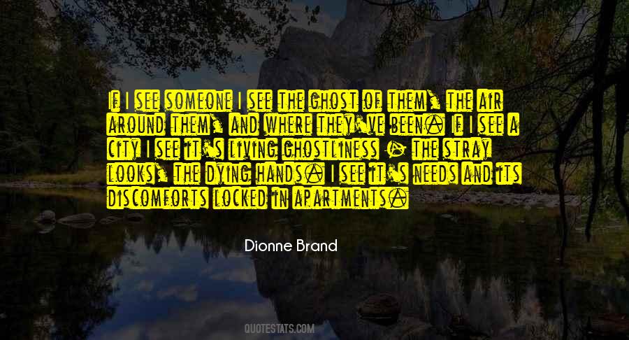 Dionne Brand Quotes #894271