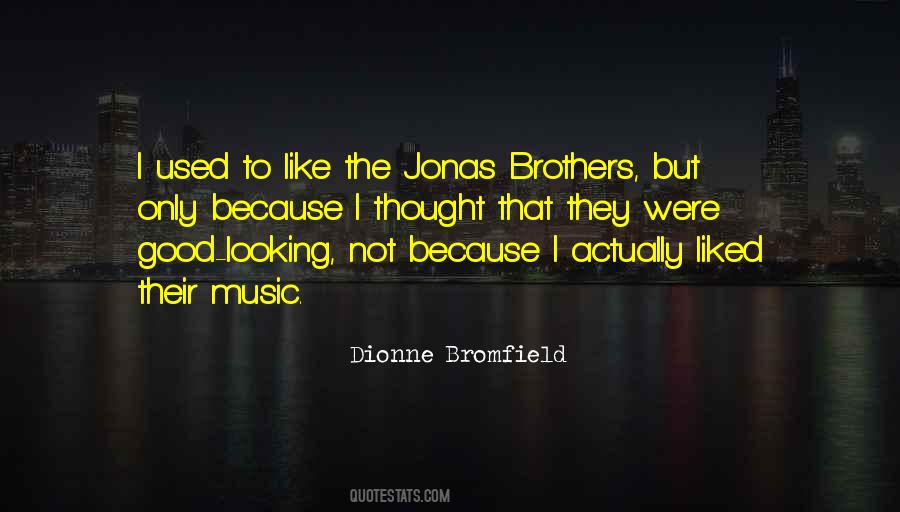 Dionne Bromfield Quotes #241148