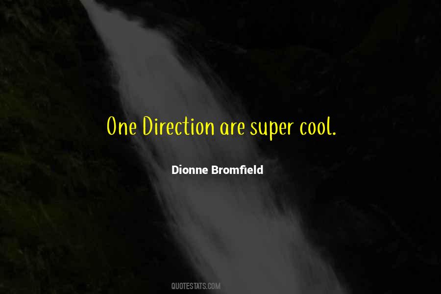 Dionne Bromfield Quotes #81190