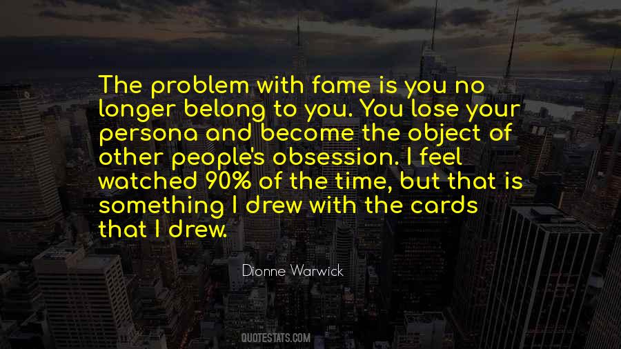 Dionne Warwick Quotes #917621