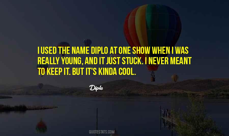 Diplo Quotes #1365505