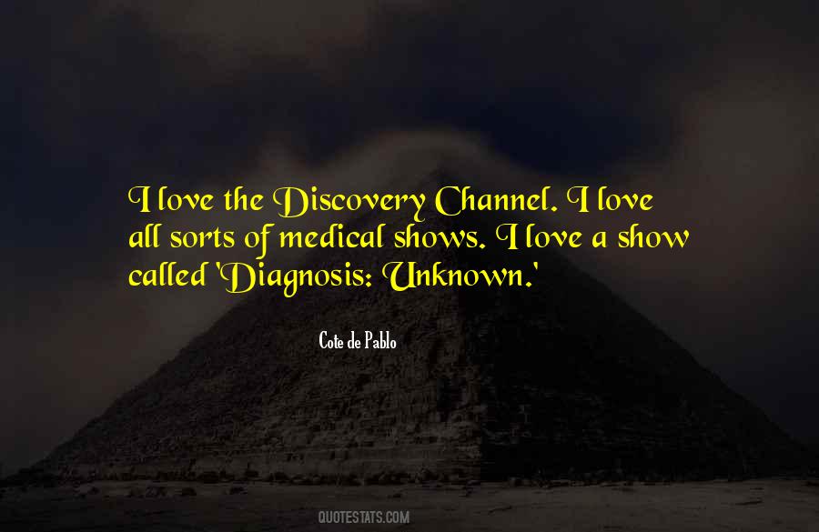 Discovery Channel Quotes #1122205