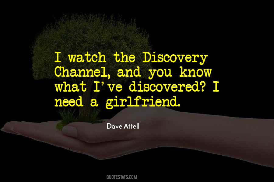 Discovery Channel Quotes #425071