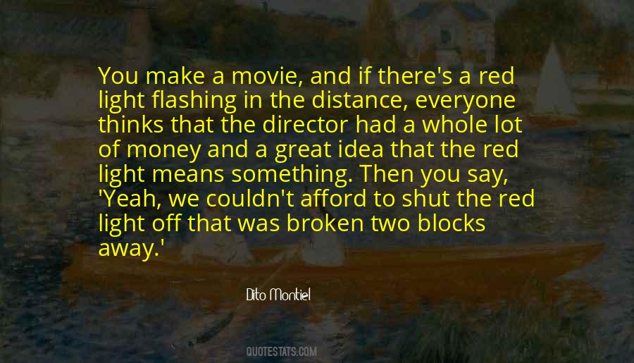 Dito Montiel Quotes #1432522