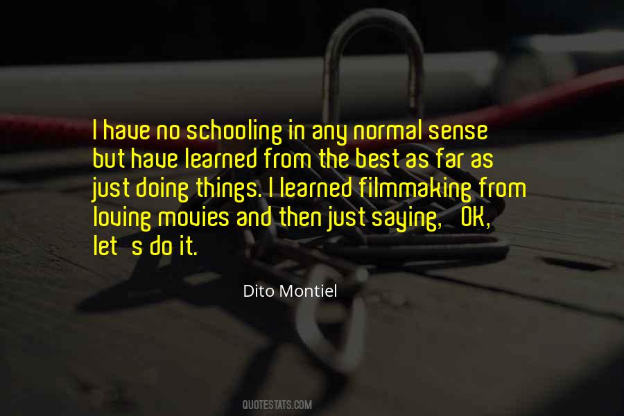 Dito Montiel Quotes #596556