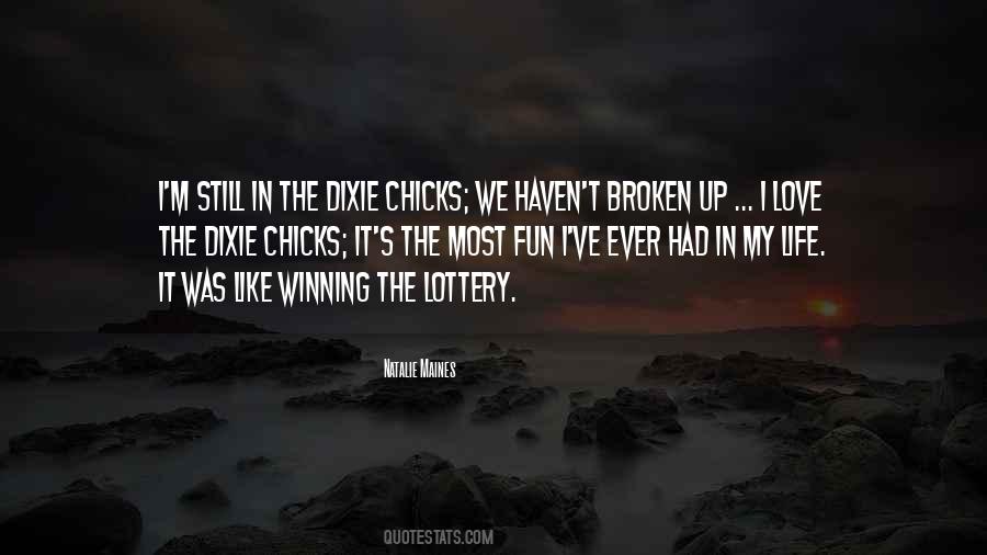 Dixie Chicks Quotes #433577
