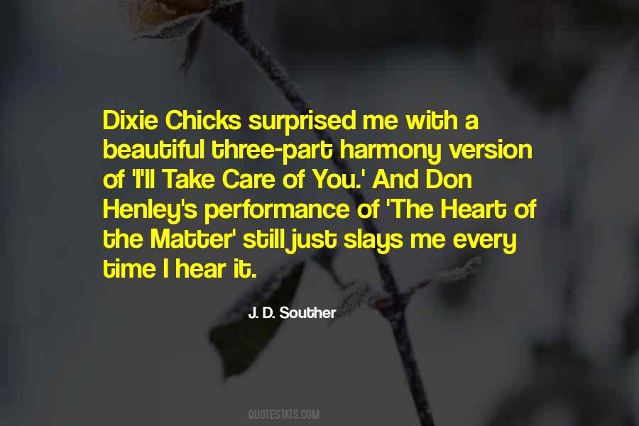 Dixie Chicks Quotes #885008