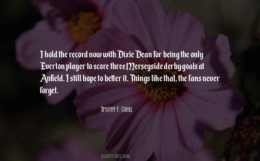 Dixie Dean Quotes #757666