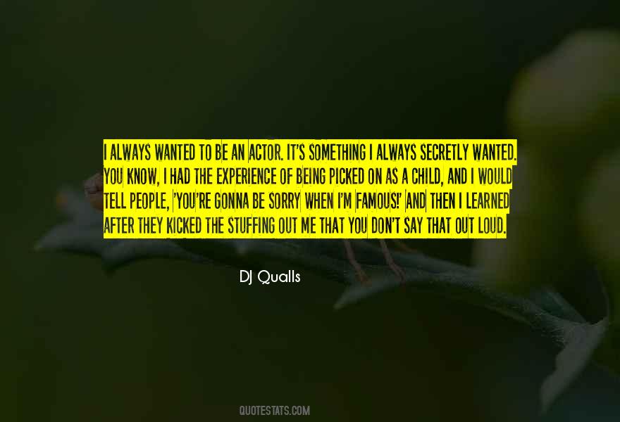 Dj Qualls Quotes #1076957