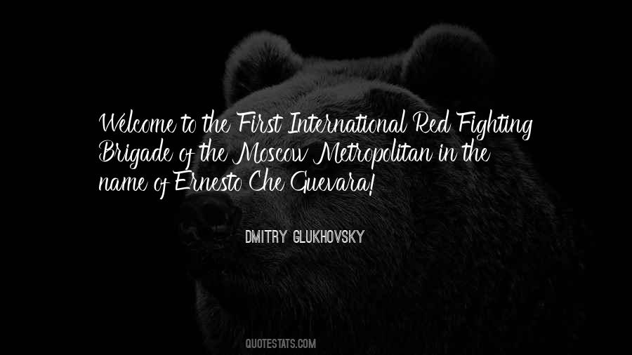 Dmitry Glukhovsky Quotes #1646668