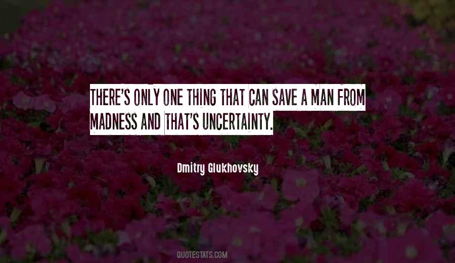 Dmitry Glukhovsky Quotes #862178