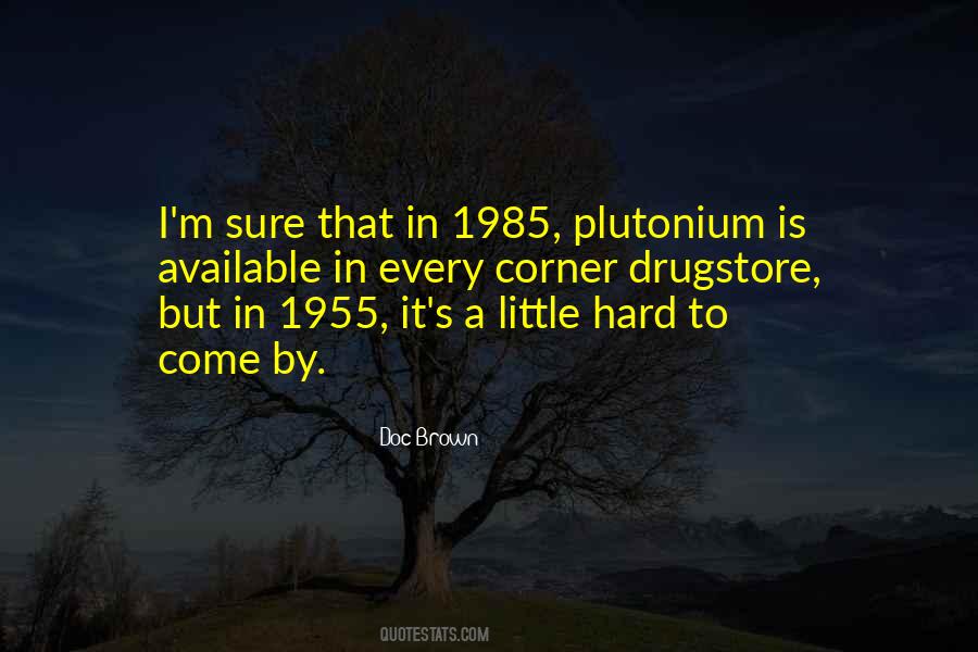 Doc Brown Quotes #812082