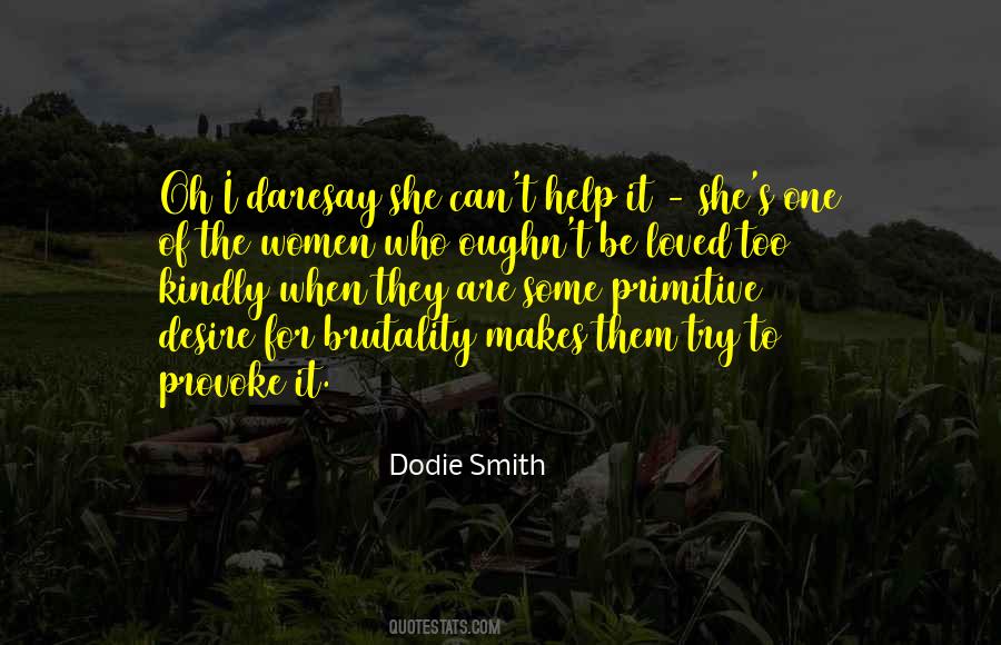 Dodie Smith Quotes #368877