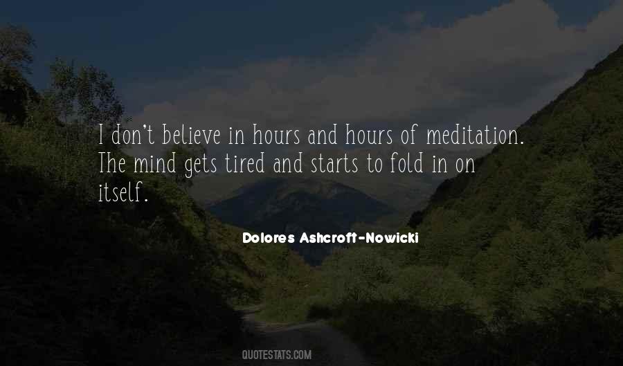 Dolores Ashcroft-nowicki Quotes #1764134