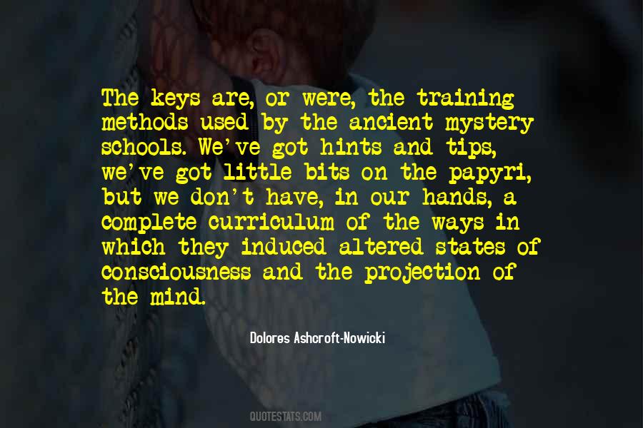 Dolores Ashcroft-nowicki Quotes #673919