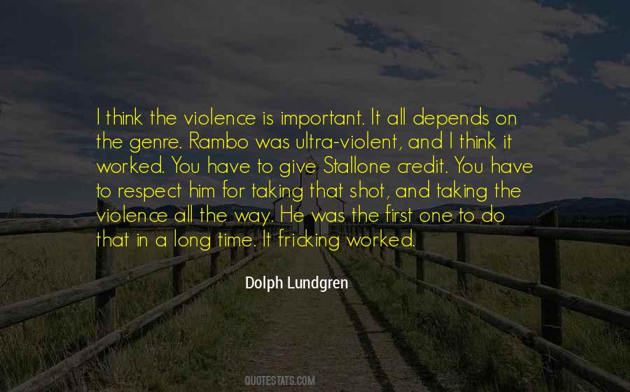 Dolph Lundgren Quotes #498203