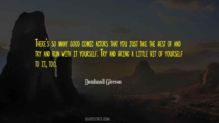 Domhnall Gleeson Quotes #1707724