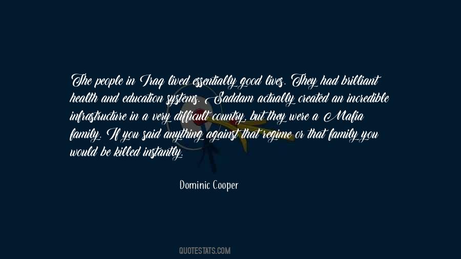 Dominic Cooper Quotes #1513071