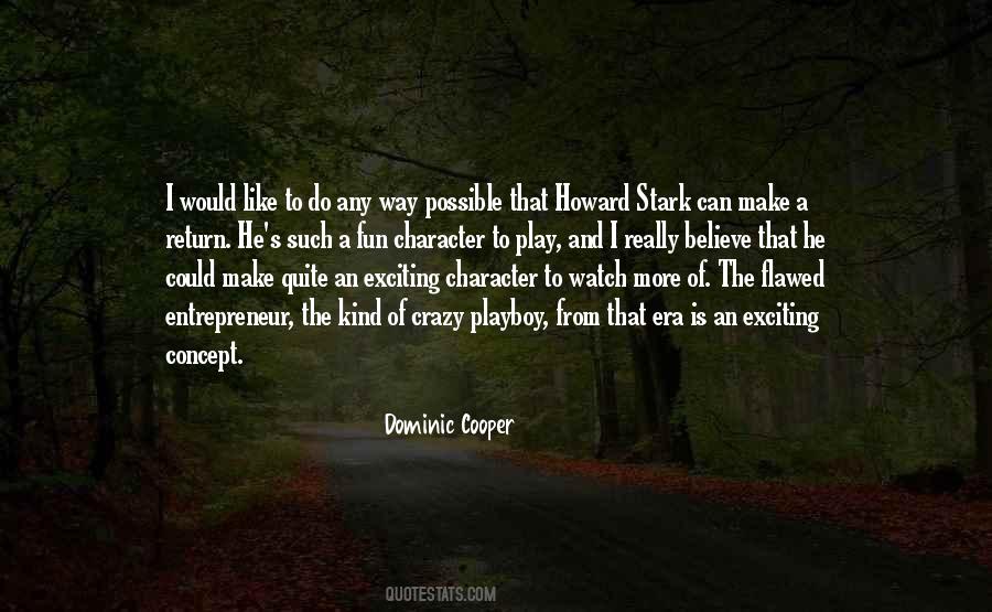 Dominic Cooper Quotes #166211